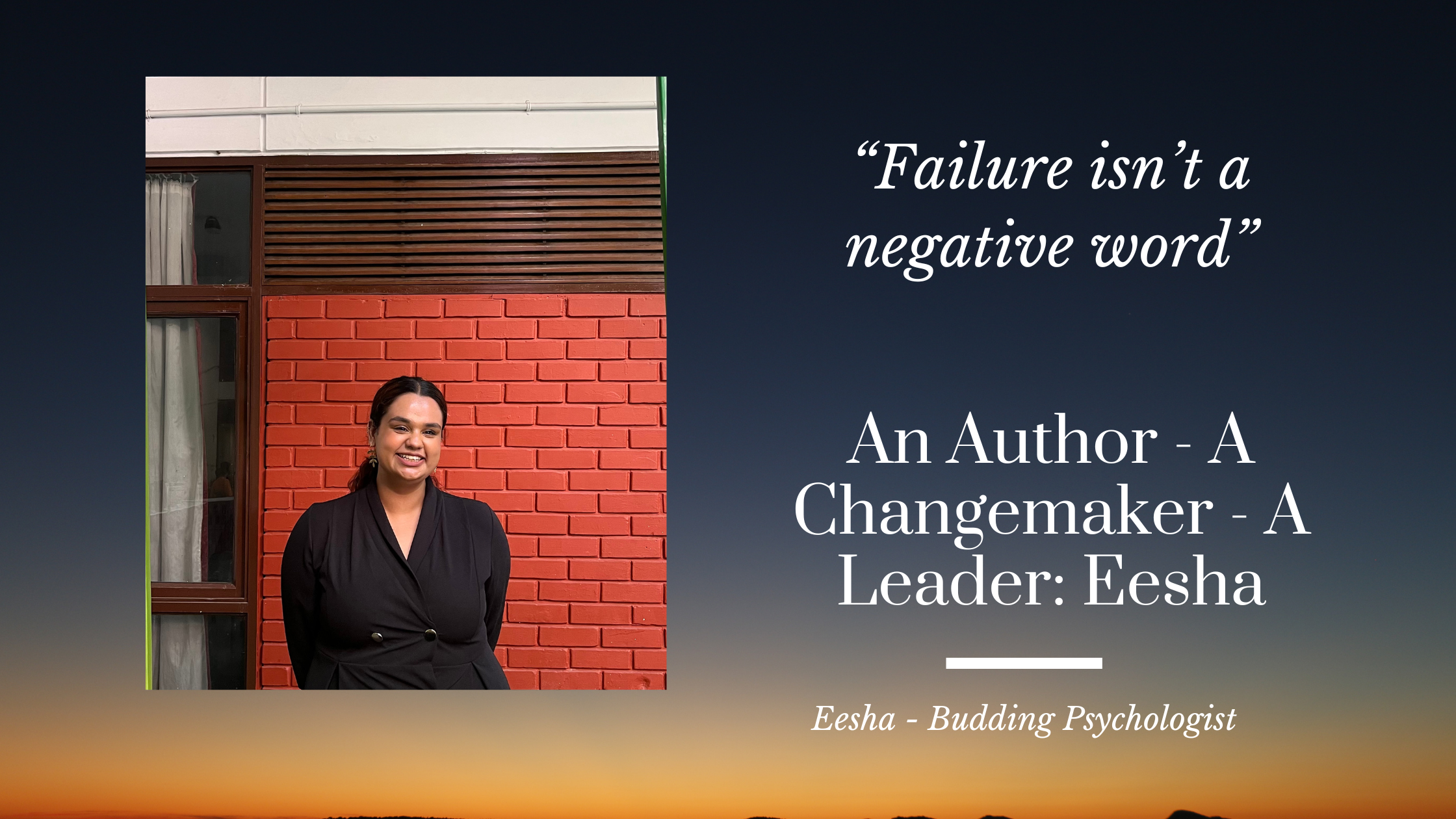 An Author – A Changemaker – A Leader: Eesha