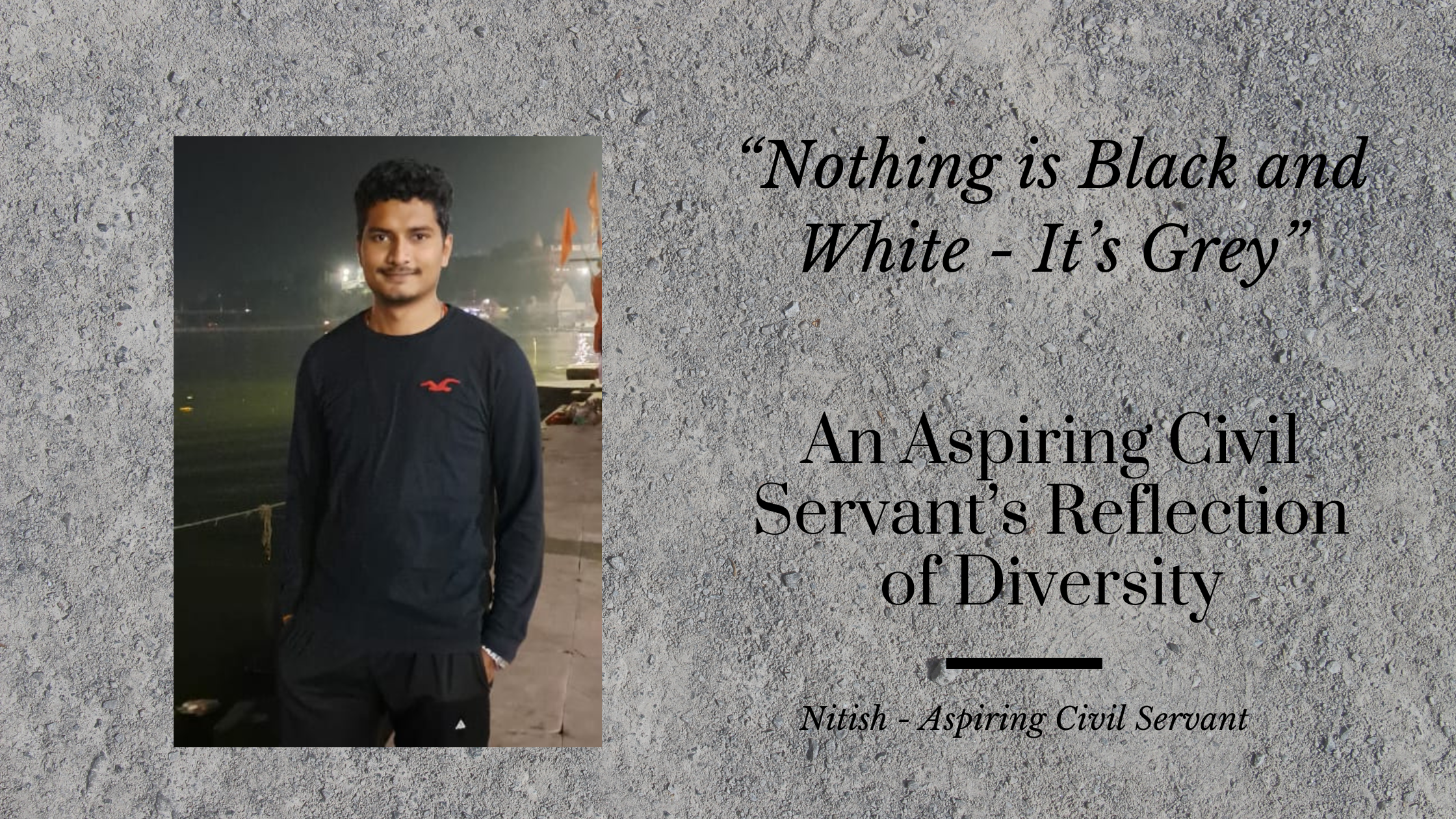 An Aspiring Civil Servant’s Reflection of Diversity