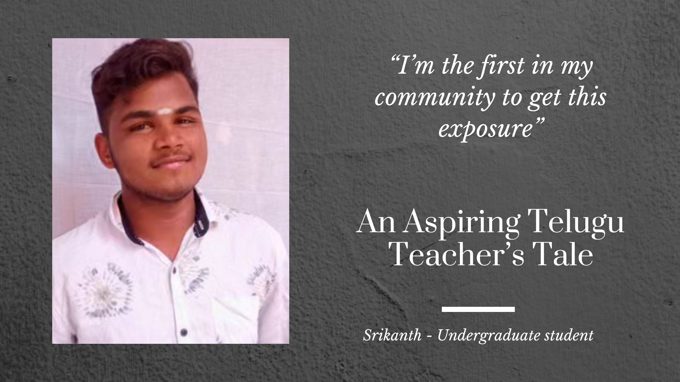 An Aspiring Telugu Teacher’s Tale