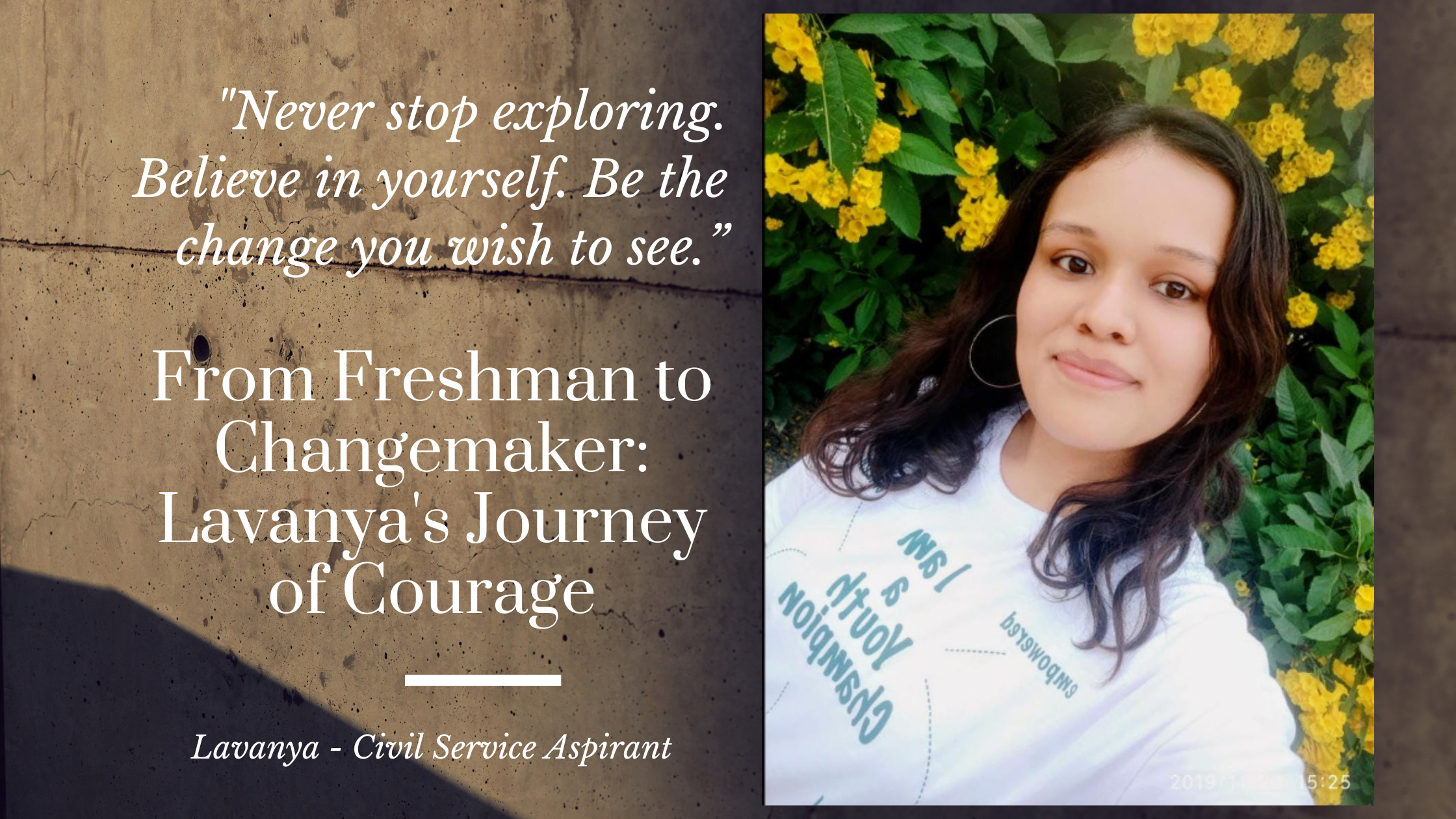 From Freshman to Changemaker: Lavanya’s Journey of Courage